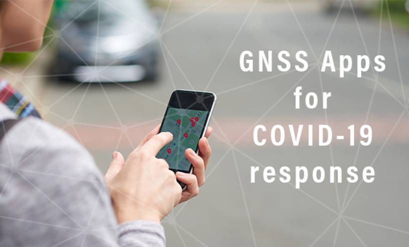 Calling For Gnss Apps Supporting Authorities And Citizens In The Covid 19 Emergency Response And Recovery European Gnss Service Centre